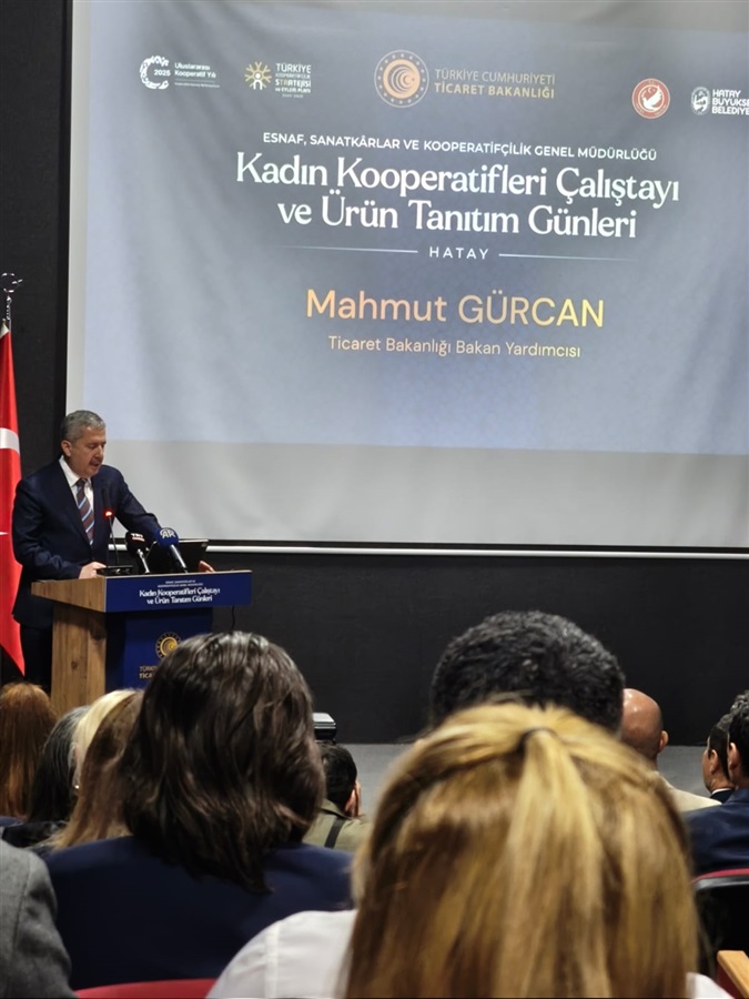Hatay’da Kadın Kooperatifleri Çalıştayı ve Ürün Tanıtım Günleri düzenlendi